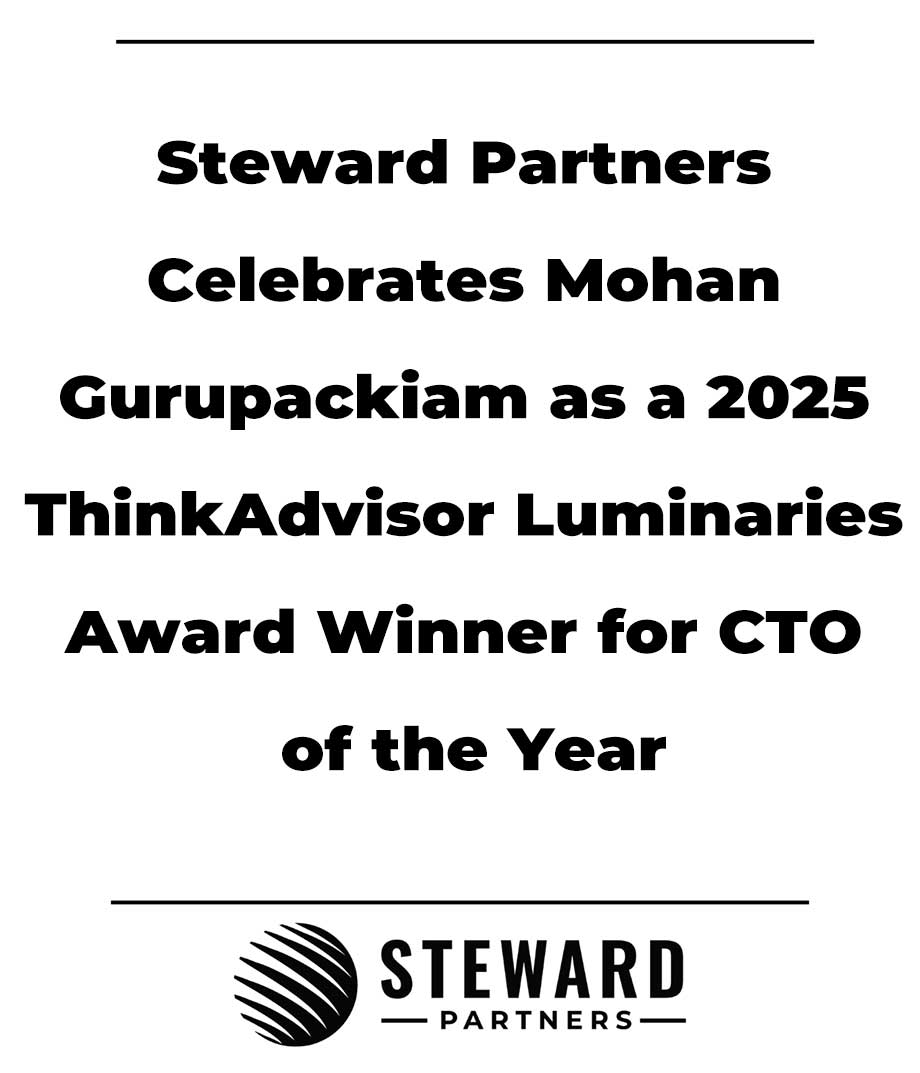 Steward Partners Celebrates Mohan Gurupackiam as a 2025 ThinkAdvisor Luminaries Award Winner for CTO of the Year